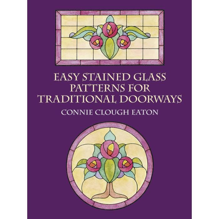 90018-Easy Stained Glass Patterns for Traditional Doorways Book