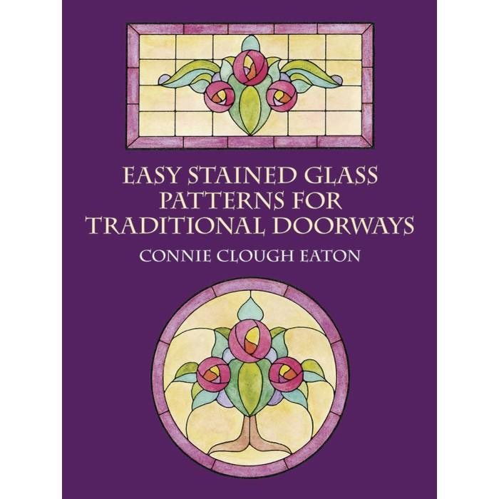 90018-Easy Stained Glass Patterns for Traditional Doorways Book